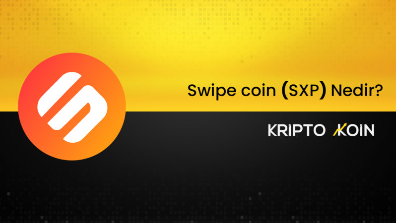 Swipe Coin Nedir? SXP Nasıl Alınır?