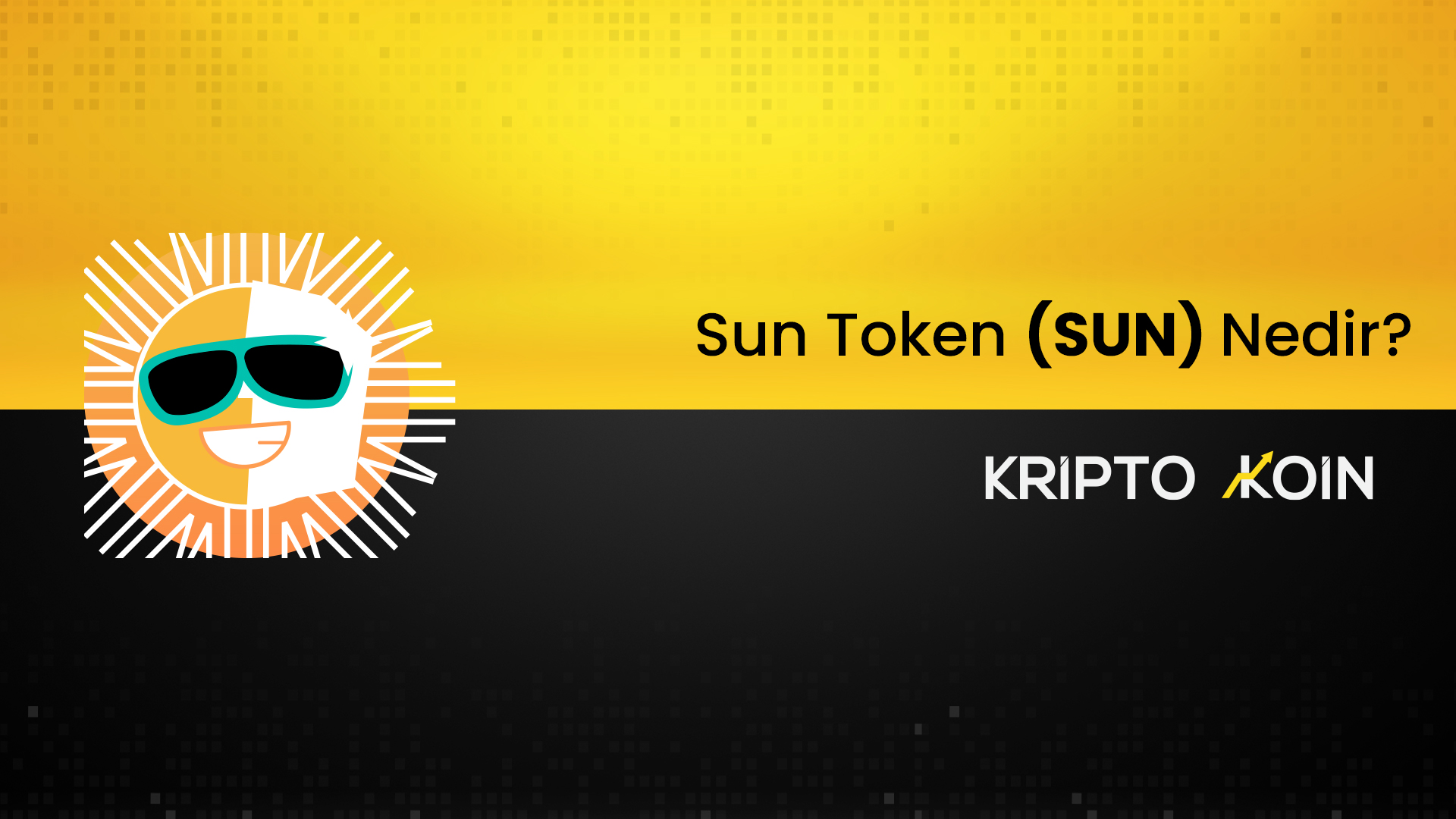 “Tron Tabanlı Bitcoin” Sun Coin Nedir? SUN Nasıl Alınır?