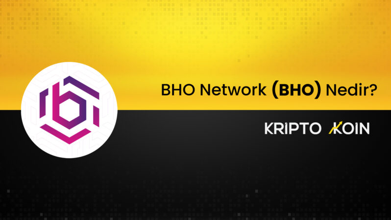 BHO Network Nedir? BHO Coin Nasıl Alınır?