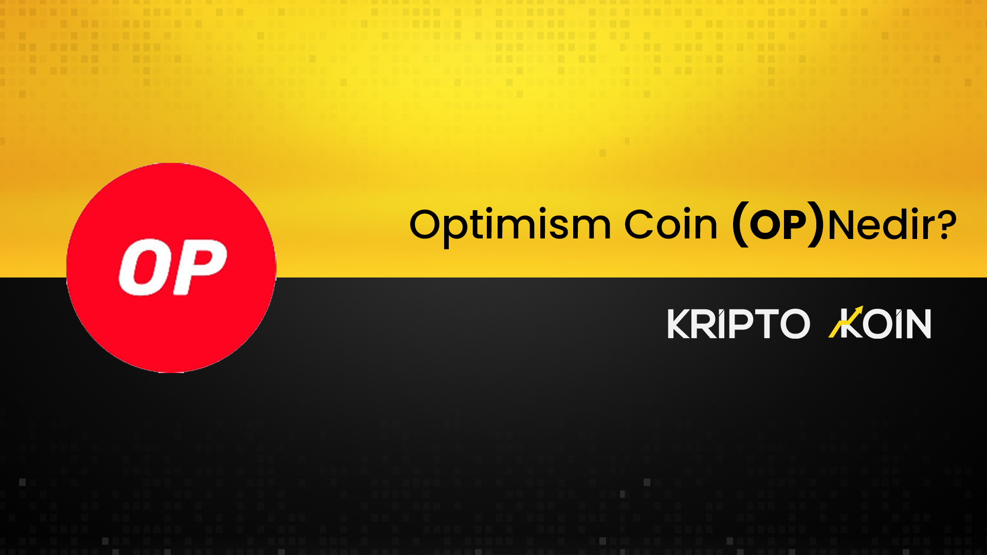 Optimism Coin Nedir? OP Nasıl Alınır?