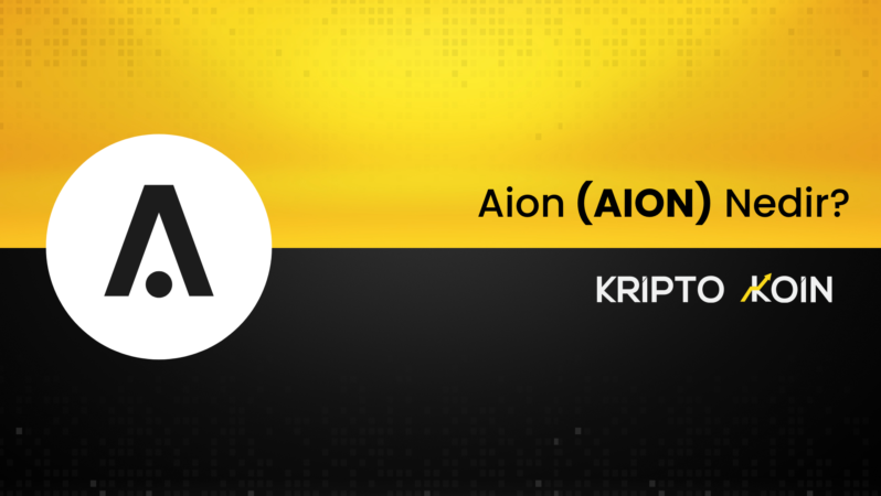 Aion Nedir? AION Coin Ne İşe Fayda?