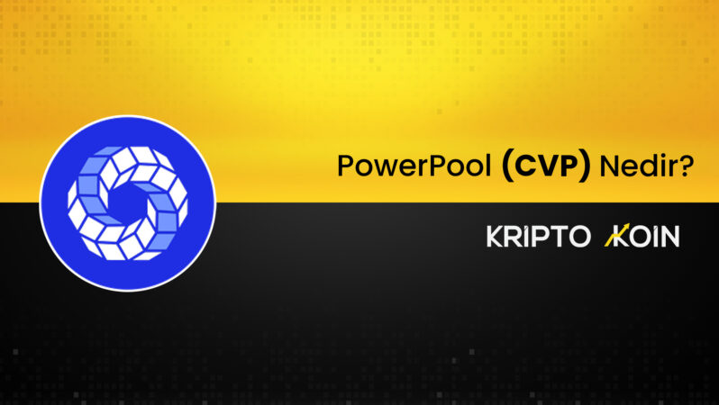 PowerPool Nedir? CVP Coin Ne İşe Fayda?