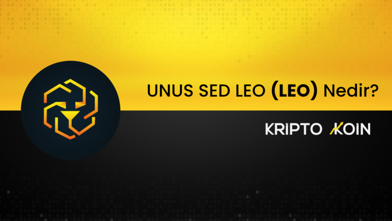 UNUS SED LEO Nedir? LEO Coin Ne İşe Fayda?