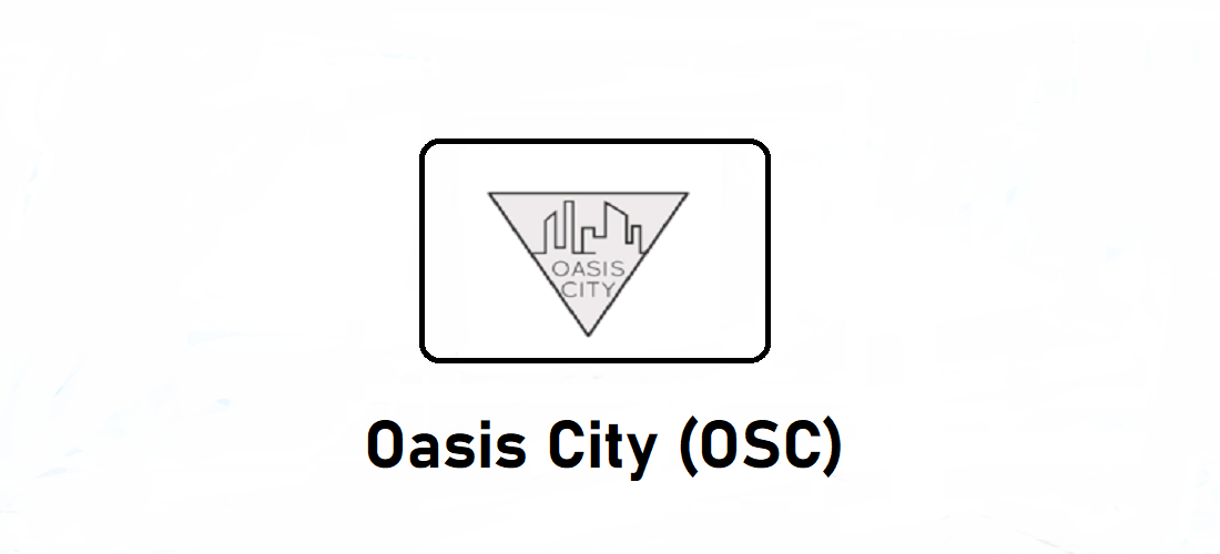 Oasis City Nedir? OSC Ne İşe Fayda?